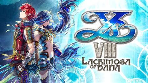  Ys VIII: Lacrimosa of DANA 冒険と美しすぎる謎の島！